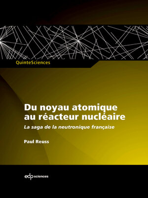 cover image of Du noyau atomique au réacteur nucléaire